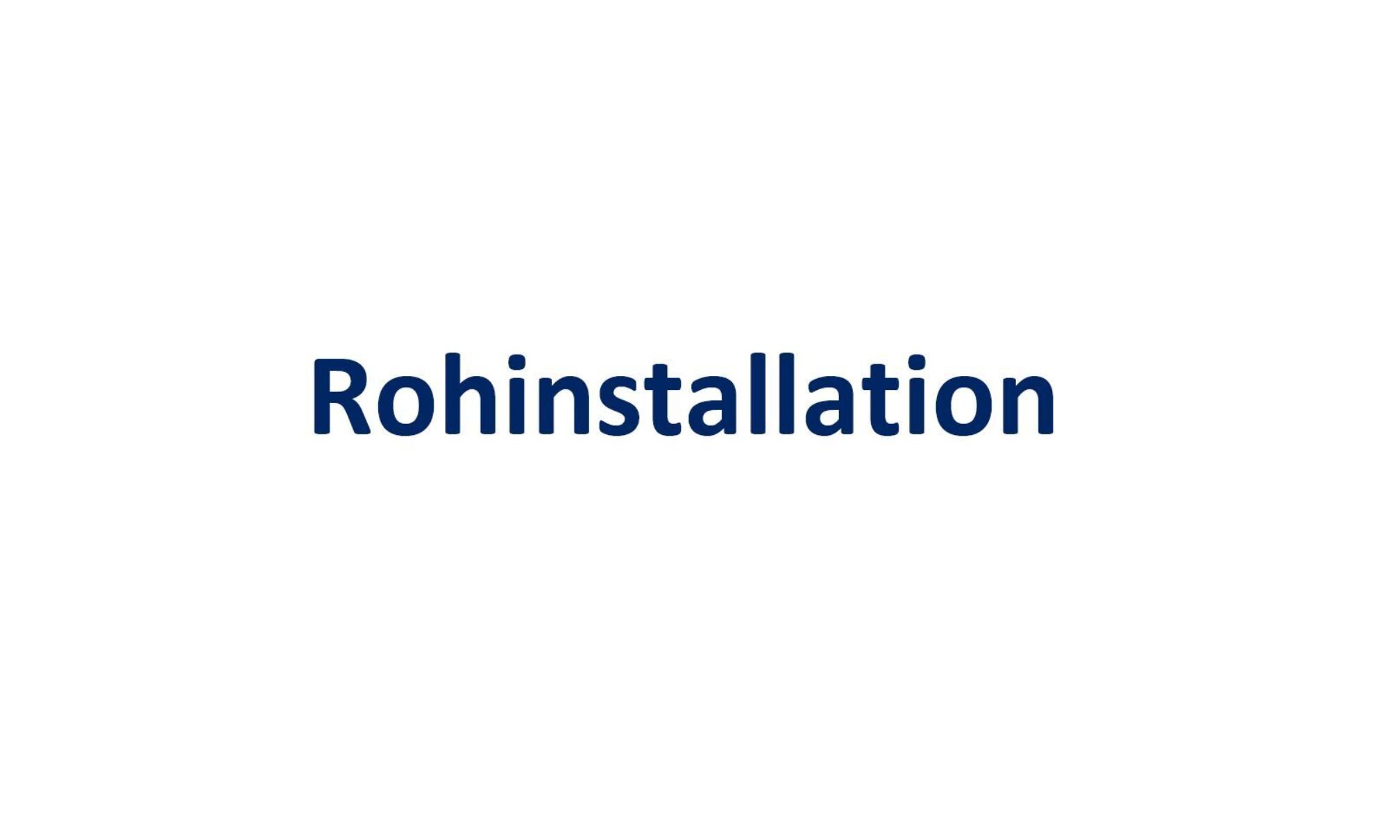 Rohinstallation blau